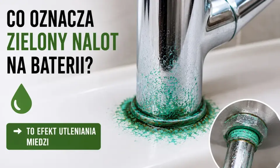 Zielony nalot na baterii to efekt utleniania miedzi. Woda źle miesza się z metalem, tworząc nieestetyczny osad.
